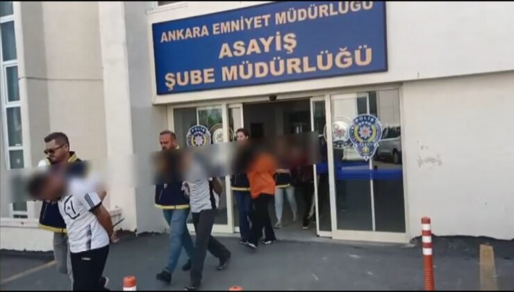 Ankara’da İlişki Vaadiyle Gasp Yapan Çeteye Operasyon: 9 Gözaltı