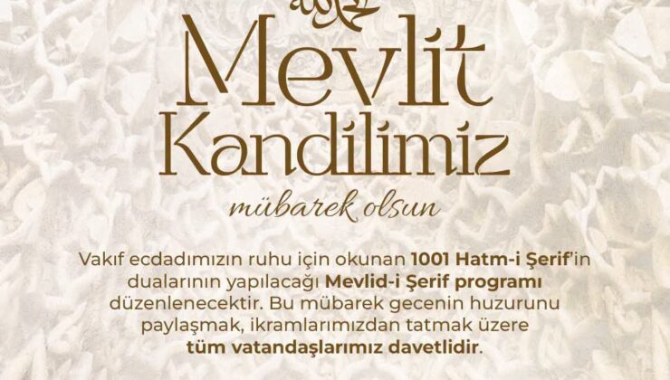 Vakıflar Genel Müdürlüğünden Türkiye Genelinde Mevlit Kandili Programları: 25 Bölge Müdürlüğünün Sorumluluk Alanında 81 Program